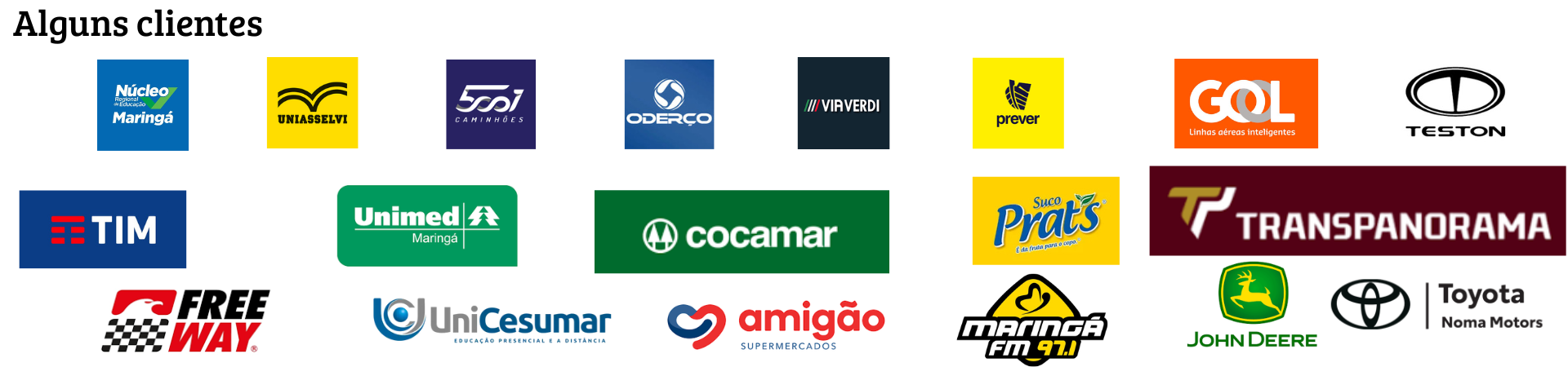 ALGUNS DE NOSSOS CLIENTES!